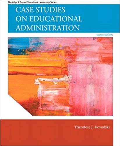 Case Studies on Educational Administration 6th