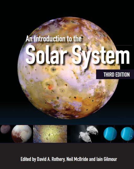 An Introduction to the Solar System 3rd 3E David Rothery