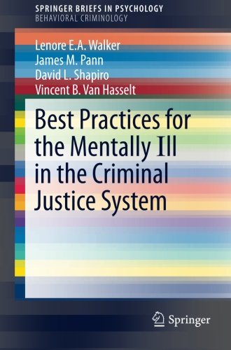 Best Practices for the Mentally Ill in the Criminal Justice System 8211 1st